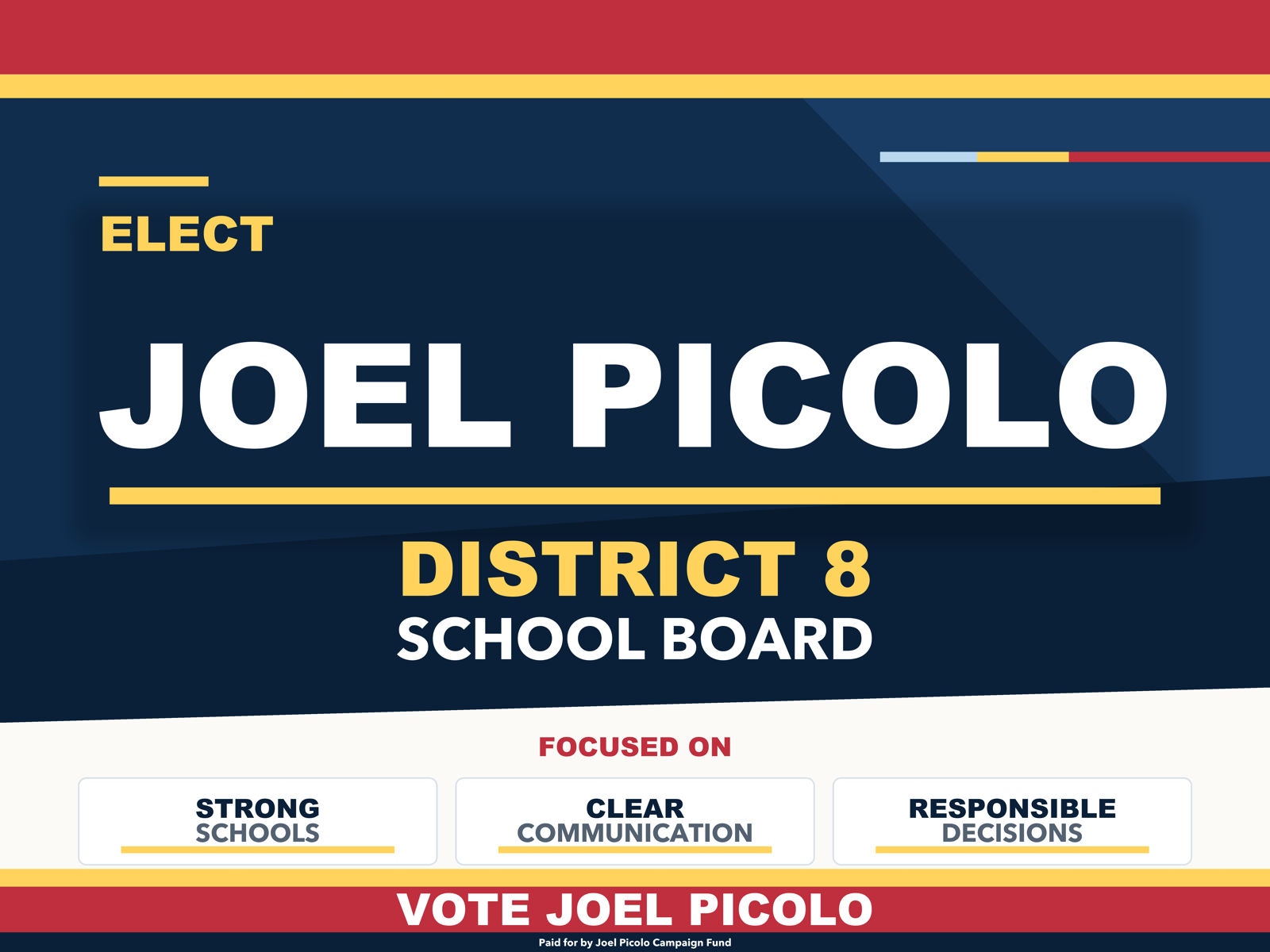 Elect Joel Picolo District 8 School Board campaign sign